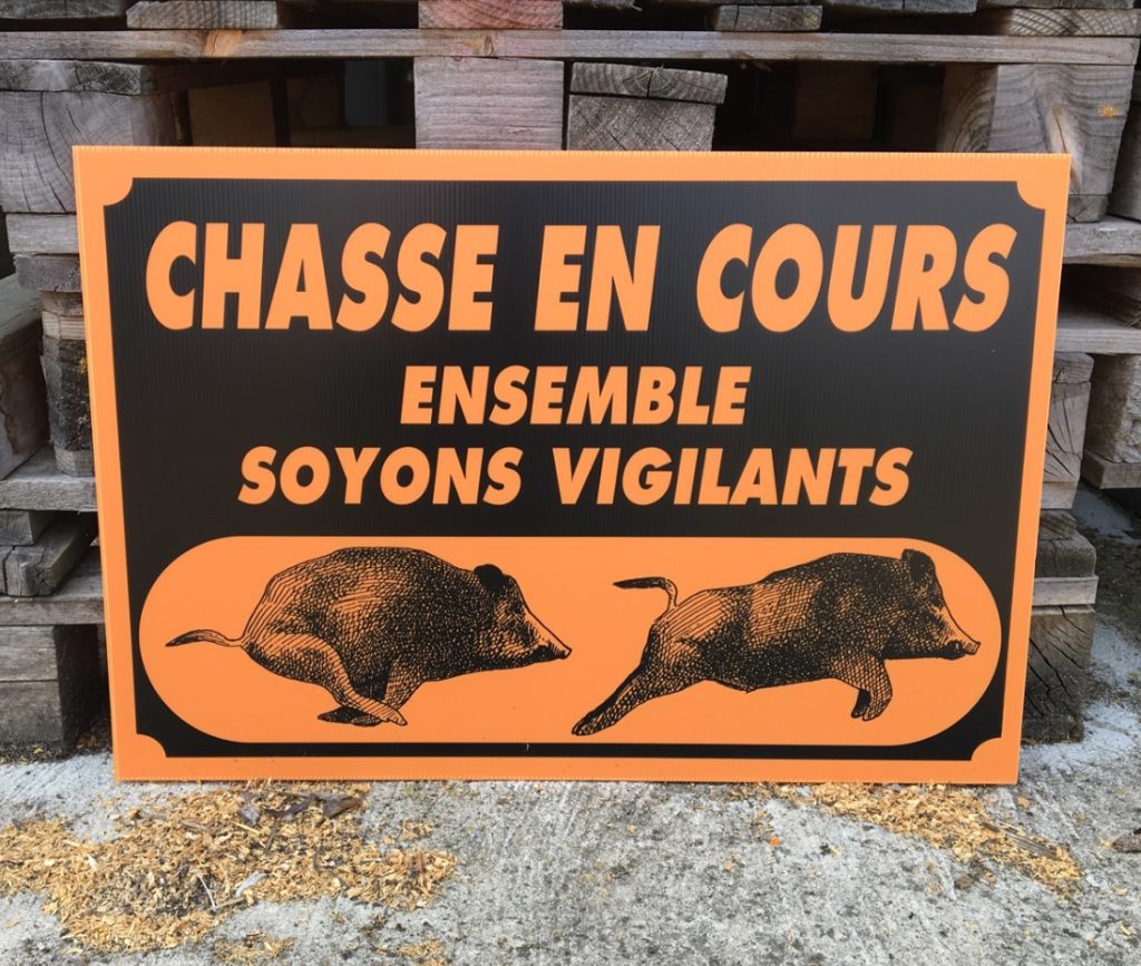 Panneau chasse en cours, signalétique de la chasse