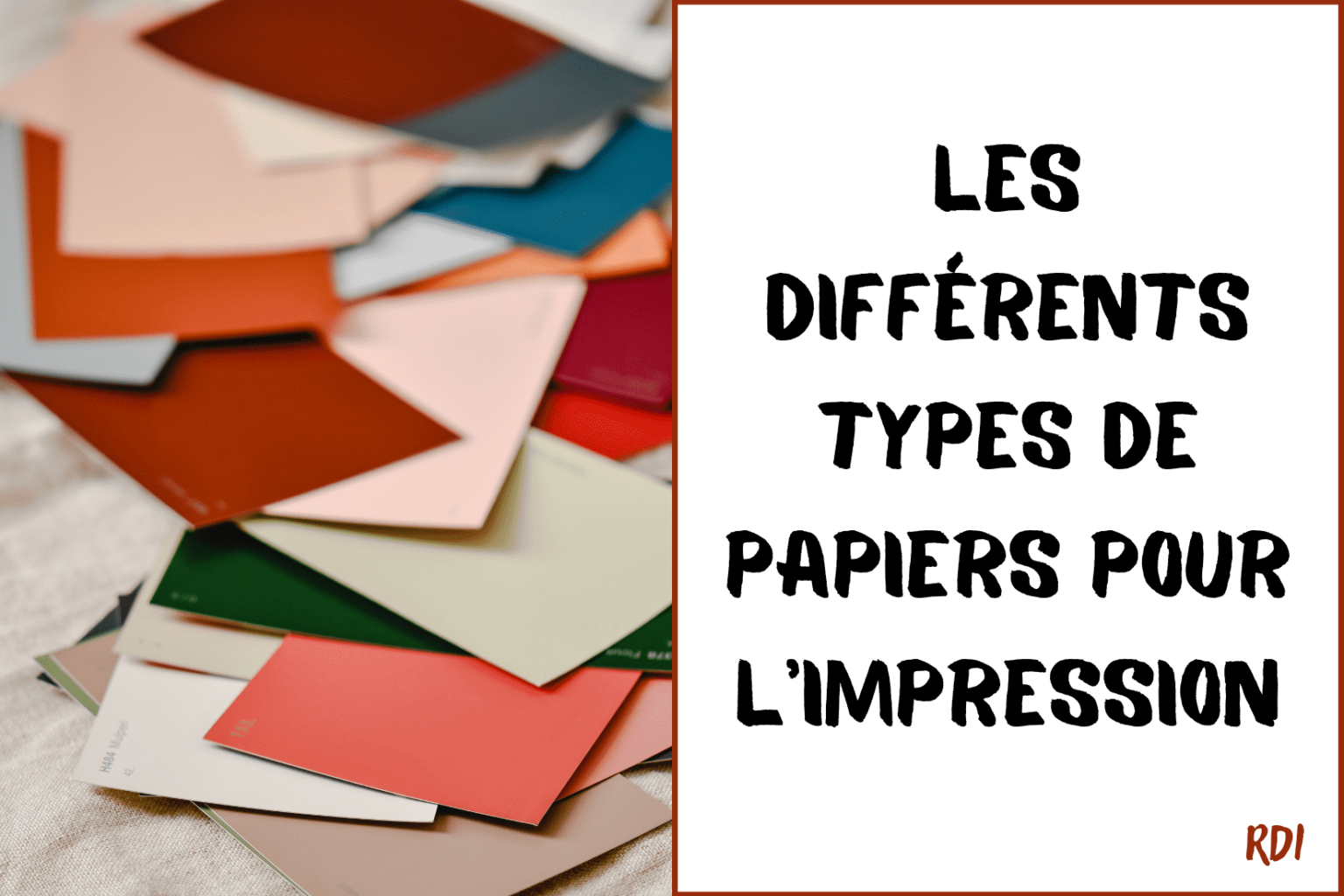 Les différents types de papiers pour l