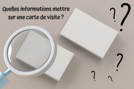 Quelles informations mettre sur une carte de visite