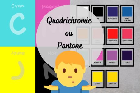 Quadrichromie ou pantone