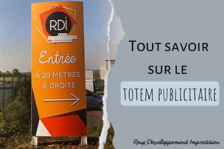 Tout savoir sur le totem publicitaire