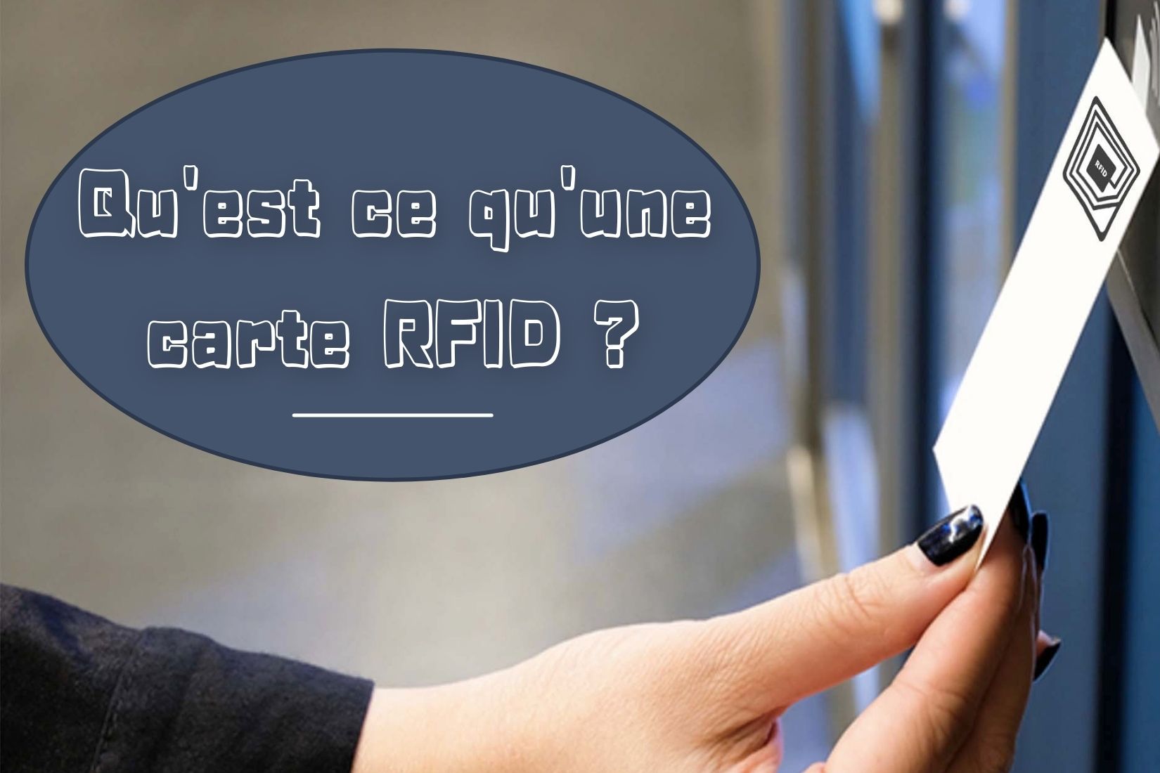 Carte RFID : c'est quoi ?